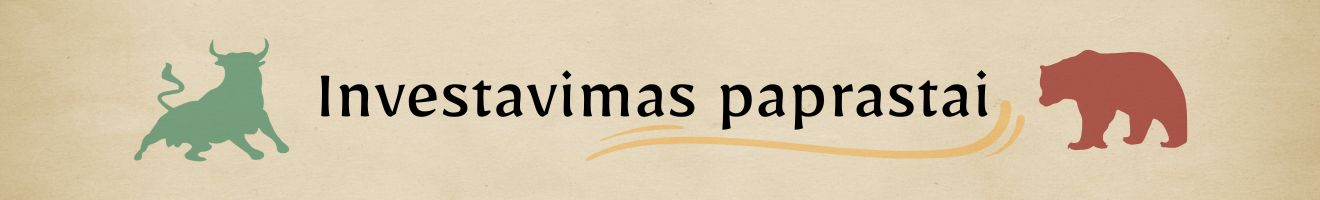 Investavimas paprastai - finansinės laisvės gidas